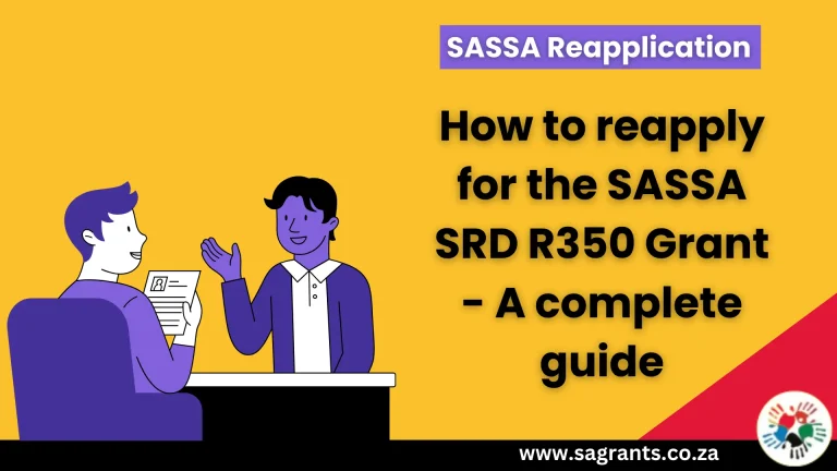 SASSA Reapplication Process For SRD R350 Grant – A Complete Guide