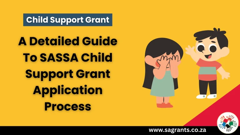 SASSA Child Support Grant [2024] – A Complete Application Process